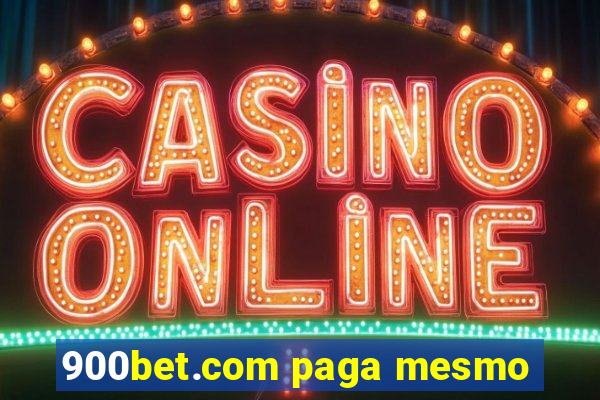 900bet.com paga mesmo